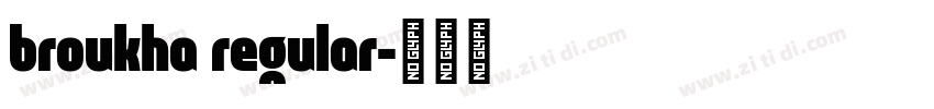 broukha regular字体转换
